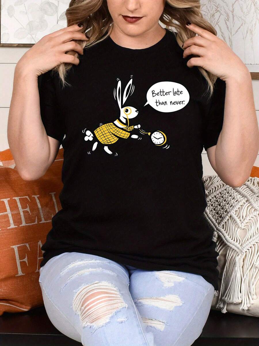 Better Late Than Never Geek T-Shirt, Loose Style For Women, Perfect For Holiday Parties & GiftGift For Her Letter Print Comfortable Pure Cotton Material Skin Friendly Soft And Cool Summer Women's T-Shirt