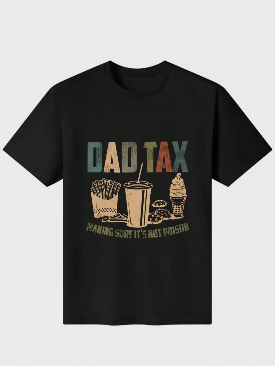 Dad T Ax Making Sure It's Not Poi Son Fathers Day Dad Joke T-Shirt Casual Digital Print 220g Pure Heavy 100% Cotton T Shirt