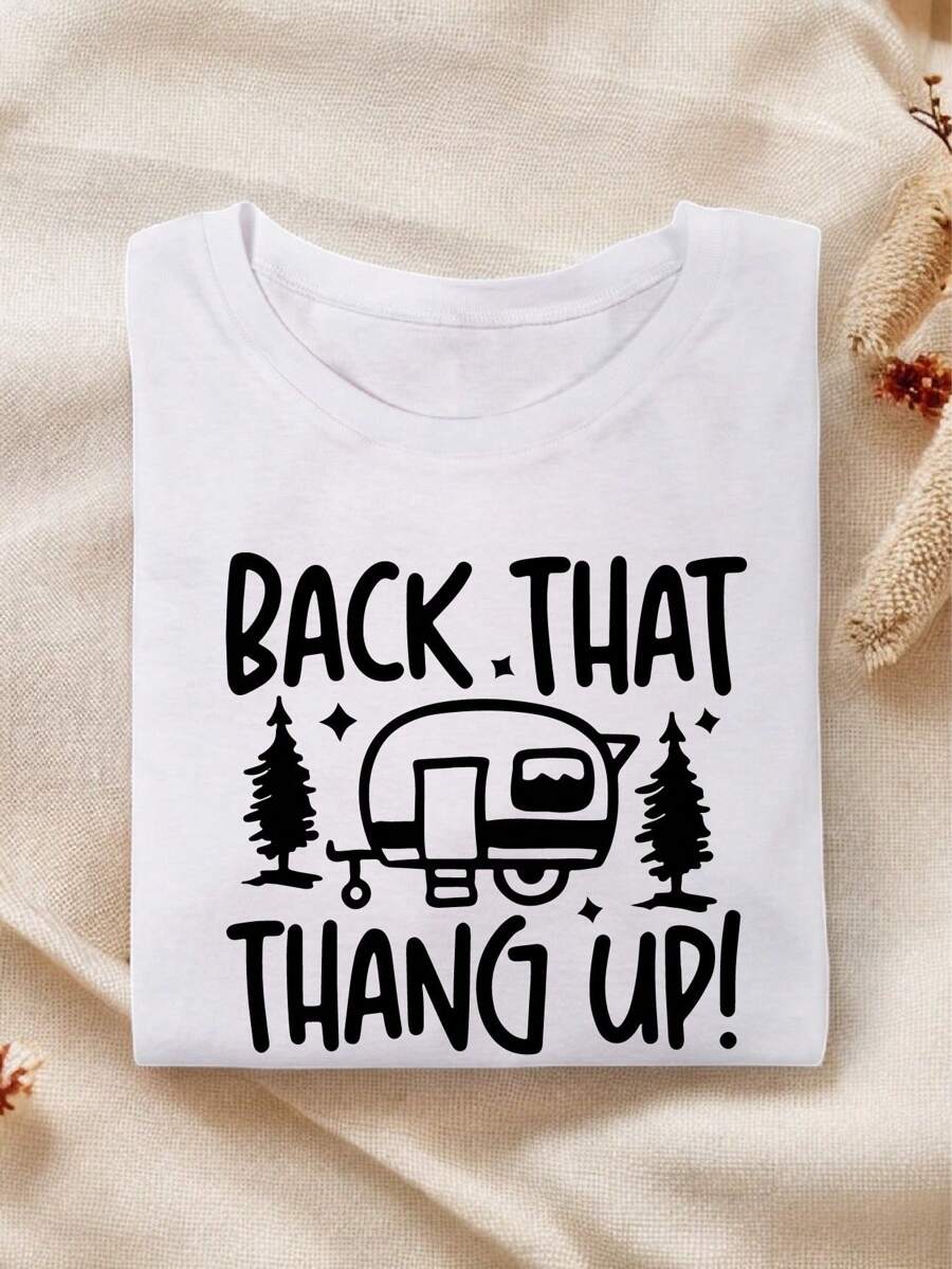 Back That Thang Up Campıng Shirt, Up, Camping SWeatshirt, Road Trip Hoodie, ETthical Clothing, Hiking Gift, Adventure Camping Shirt, Hiking Shirt SSN-820