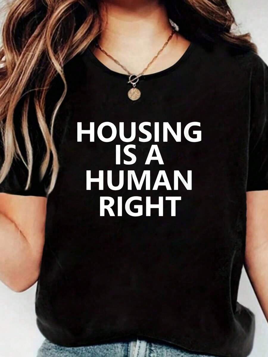 Housing Is A Human Right Social Justice Cancel Evi, Short Sleeve Crew Neck Shirt,Cotton Top For Women