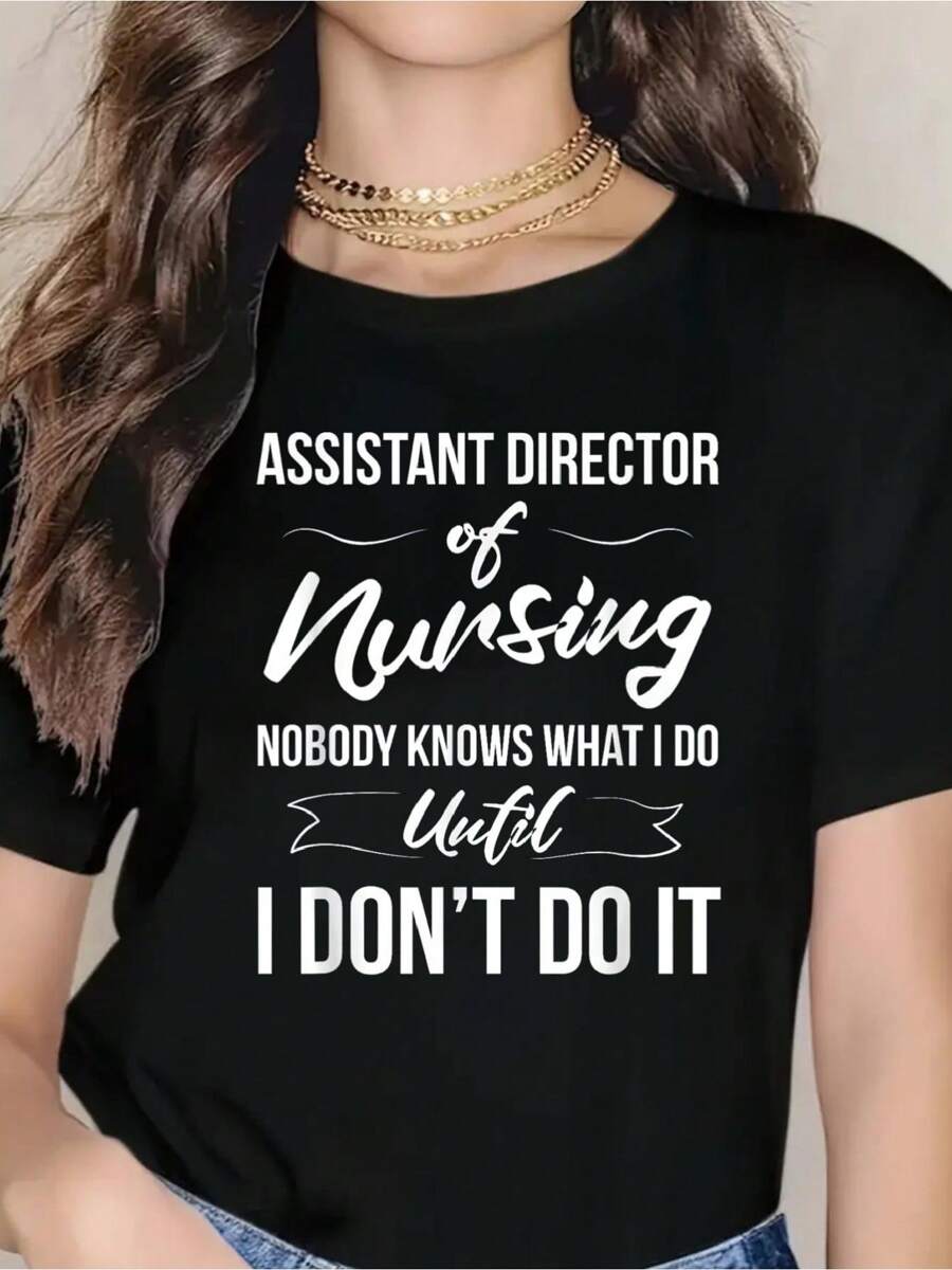 Assistant Director Of Nursing - Nobody Knows What I Do T-Shirt - Soft 100% Cotton, Breathable, Short Sleeve, Casual, Summer Outdoor Essential For Men Women - Perfect For Daily Wear, Hiking, And Travel