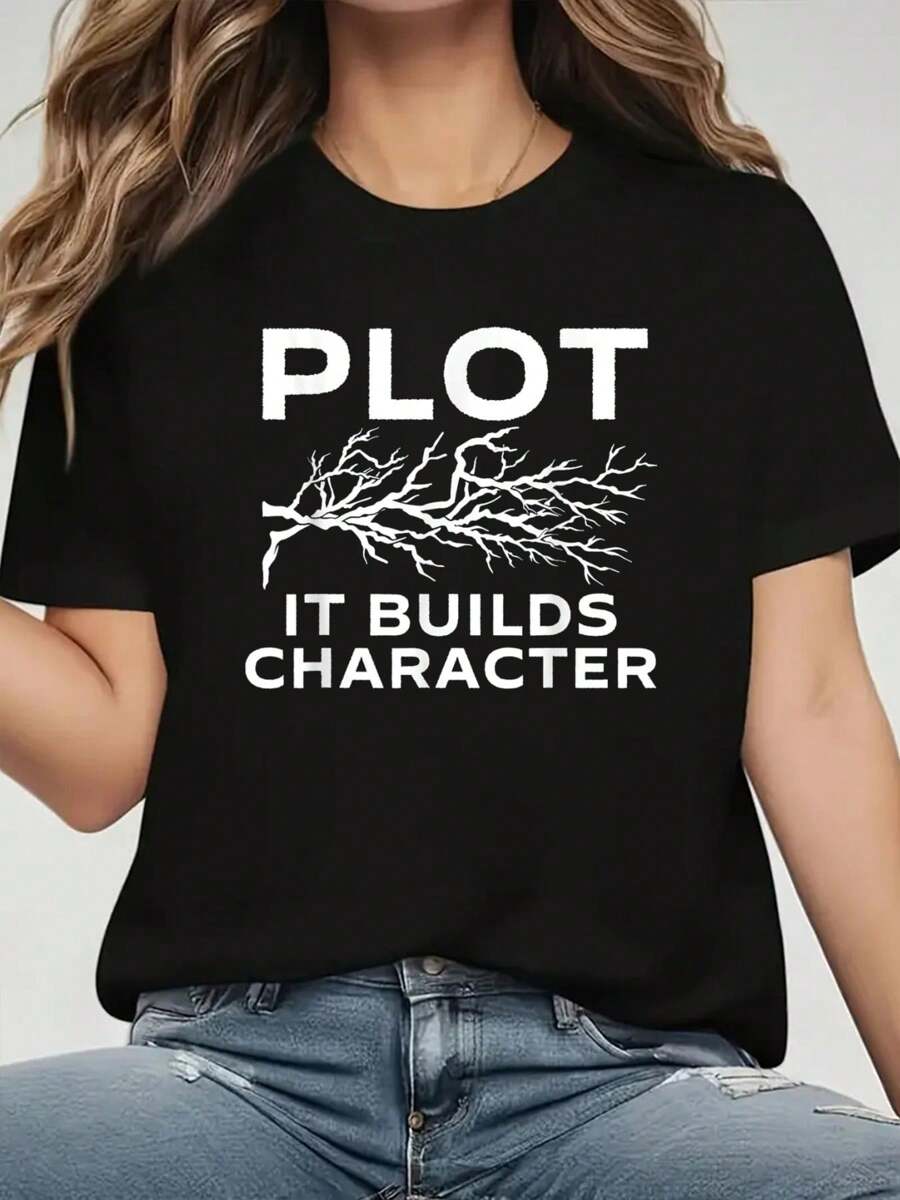 Plot It Builds Character - Book Lover Reading Bookworm Print T-Shirt Casual Crew Neck Short Sleeve Comfort Tee Top For Spring & Summer Women's Clothing