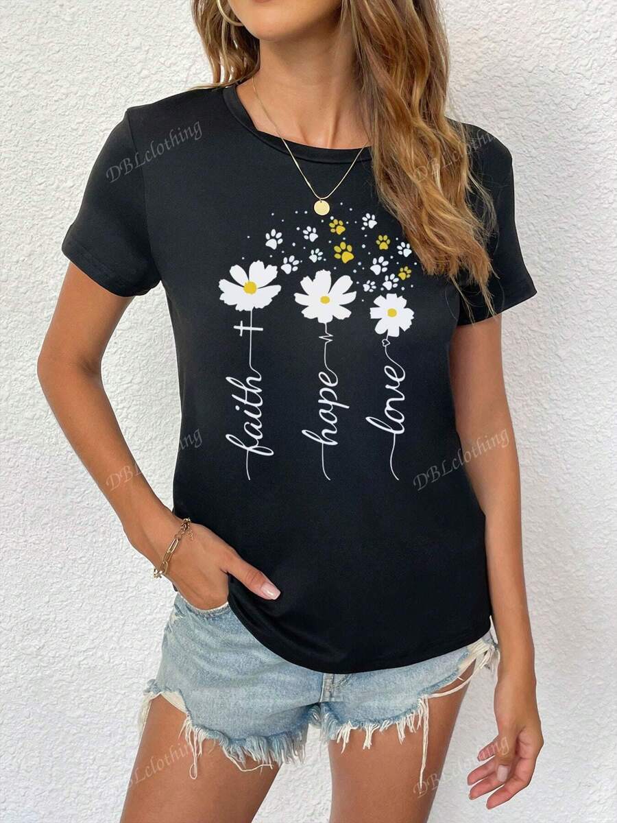 Camiseta de cuello redondo de manga corta con estampado simple de margarita con los lemas "Fe, Esperanza, Amor"