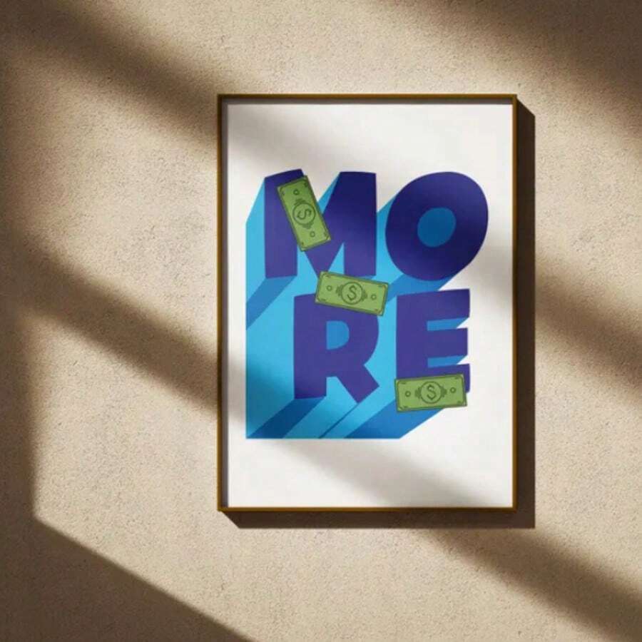 1 PC More Money Fashion Canvas Print Poster Design Modern Wall Art Painting Modern Living Room Bedroom Decor Frameless Painting