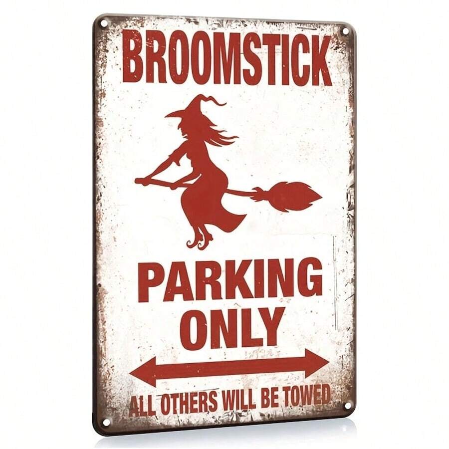 1pc Metal Sign Broomstick Parking Only Metal Sign Vintage Posters Tin Painting Wall Decor For Man Cave Garage Home Bar Pub Wall Decoration Metal Plate Decor Outdoor Decor, 7.8"X11.8" Gifts Birthday Graduation