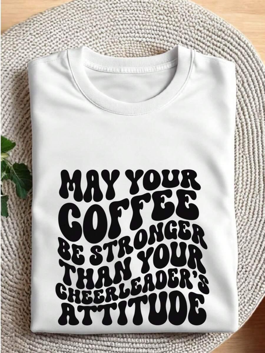 May Your Coffee Be Stronger Than Your Cheerleader's Attitude Shirt, Cheerleader Mom Shirt, Dance Mom Shirts, Dance Mom Shirts, Gift For Dance Moms SG-152