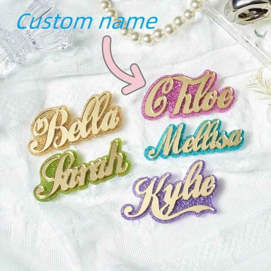 1pc Customizable Acrylic Brooch, Name Customization, Double-Layer Glitter Color Combo, Clothing/Bag Accessory, Mother's Day Gift, Suitable For Family, Friends, Lover