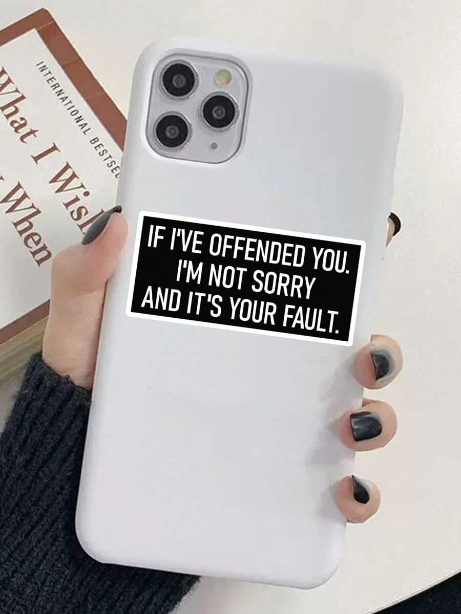 1/3pcs "IF I'VE OFFENDED YOU. I'M NOT SORRY AND IT'S YOUR FAULT" Humorous Stickers, Suitable For Laptop, Water Bottle, Journal, Skins, Guitars, Helmets, Office Supplies, School, Skateboards, Luggage, Water Bottle, And Other Fun Mental Health Decal