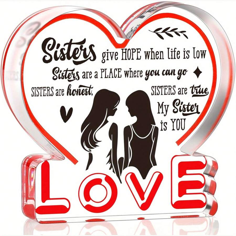 1pc, Gift For Sisters From Sisters, Gift For Woman From Soul Sisters's Good Friend Friend, Gift For Marriage Sisters Adult Sister, Gift For Love Sisters On Christmas, Table Decoration Plaque Acrylic Logo