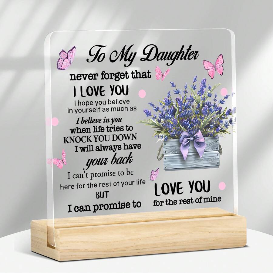 1 pièce Plaque acrylique avec citation inspirante sur support en bois - Cadeau du cœur pour la fille de la part de la mère ou du père, décoration émotionnelle pour la maison ou le bureau, parfait pour la remise des diplômes, l'anniversaire, Noël