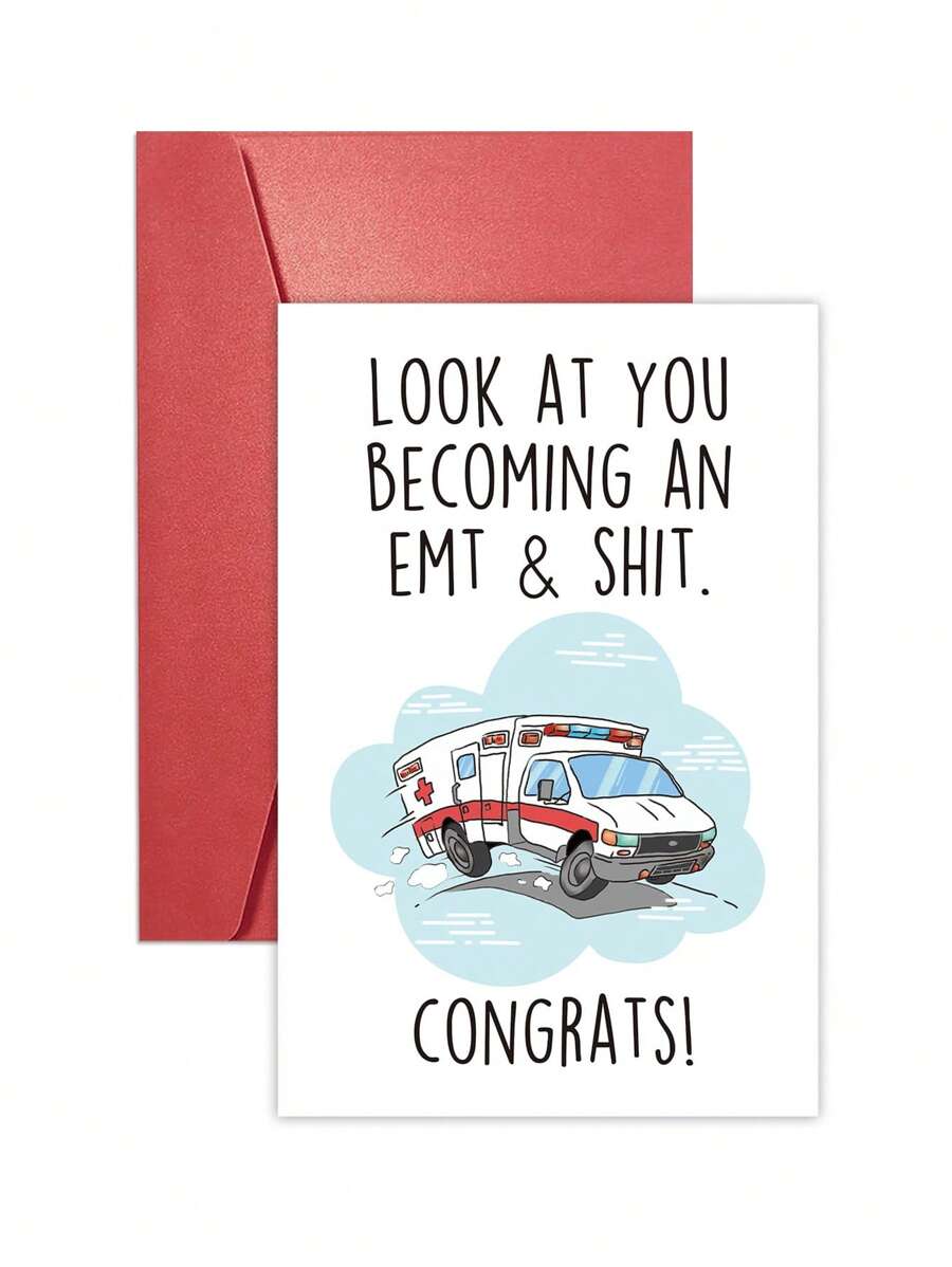 1pc Funny Congrats Card For Emergency Services Graduate, Congratulations Card For Him Her, New EMT Graduation Card, Look At You Becoming An EMT And