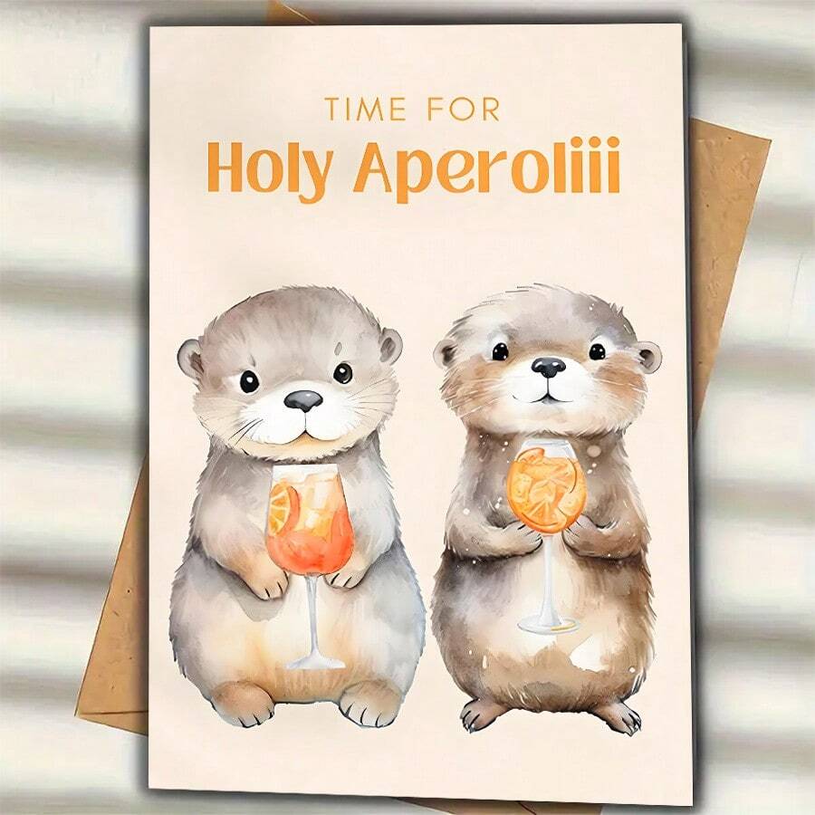Otter Holy Aperoli Card, Aperol Spritz Card, Funny Card For Girlfriends And Friends With Cute Otter Motif, Best Friend Gift