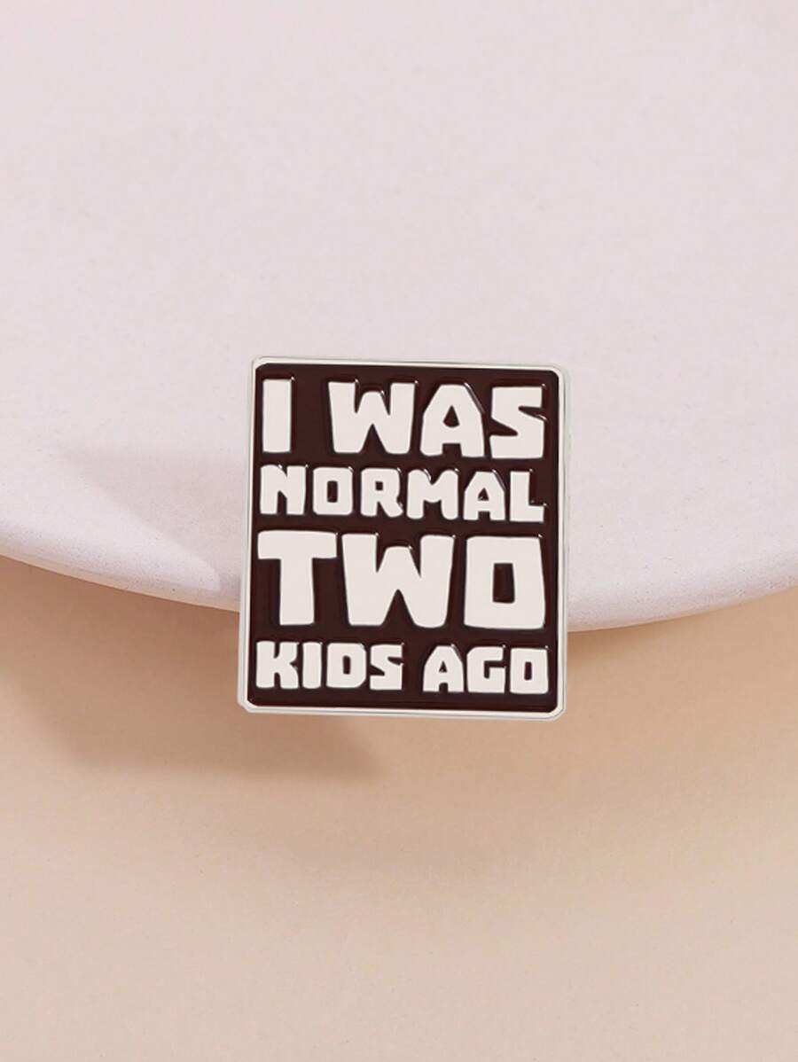 Insignia humorística "Yo era normal antes de tener dos hijos", un accesorio perfecto para aliviar el estrés de las mamás, un divertido accesorio de paternidad para reírse a diario