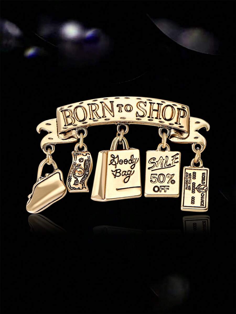 Born To Shop Brooch Pin For Women - Cute Money Bag Letter Tag Brooch For Sweater Jacket Hat Shoes Outfit Accessory