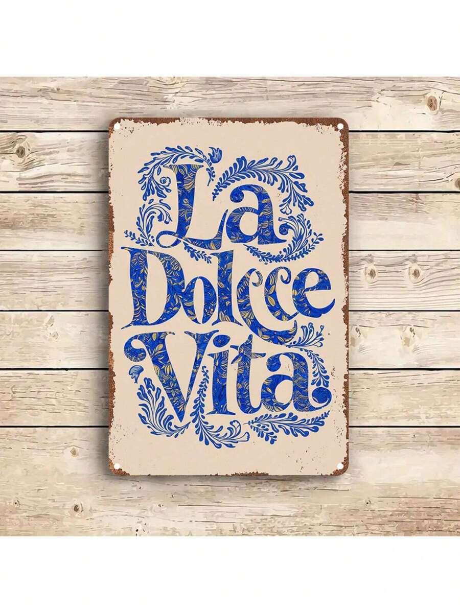1pc Retro Metal Wall Art Sign "La Dolce Vita", Easy Installation With Pre-Drilled Holes, Suitable For Home & Office Decor, DIY Creative Project, Perfect Gift For Humor Lovers - Applicable For Indoor/Outdoor, Garden, Bar, Cafe, Club, Beach, Gym, Garage, Laundry Room, Man Cave, Bathroom, Farmhouse, Wall Art Decoration, Random Hole Style