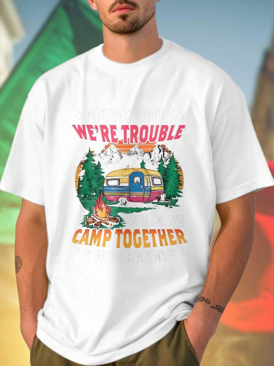 T shirt uomo Apparently We re Trouble When We Camp Together Who Knew maglietta divertente cotone estiva casual ideale per campeggio escursionismo regalo originale moda novità offerta imperdibile