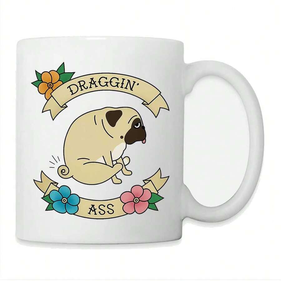 Taza de café de 11 onzas con diseño de un bóxer con pancarta que dice "Draggin' Ass" y decoraciones florales