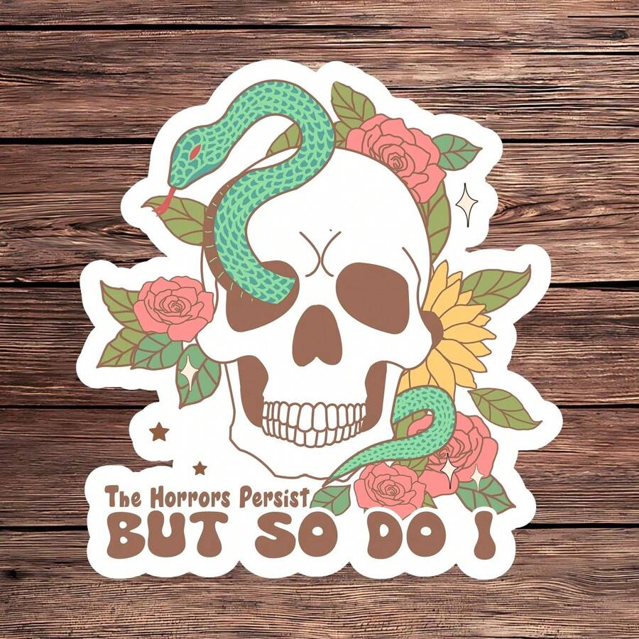 1 PIEZA Pegatina de vinilo "Los horrores persisten pero yo también" de 3 pulgadas, resistente al agua, para portátiles, botellas de agua, diarios y regalos, con diseño de calavera y serpiente, sarcástica y relacionada con la ansiedad, el humor y el autocuidado, un regalo resistente y con estilo para amigos y defensores de la salud mental