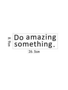 Slogan In tường Sticker - Nhiều màu - Xem 5