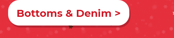 Bottoms & Denim