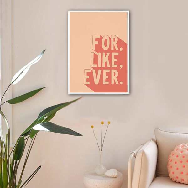 

Simple Slogan Wall Art Print Without Frame