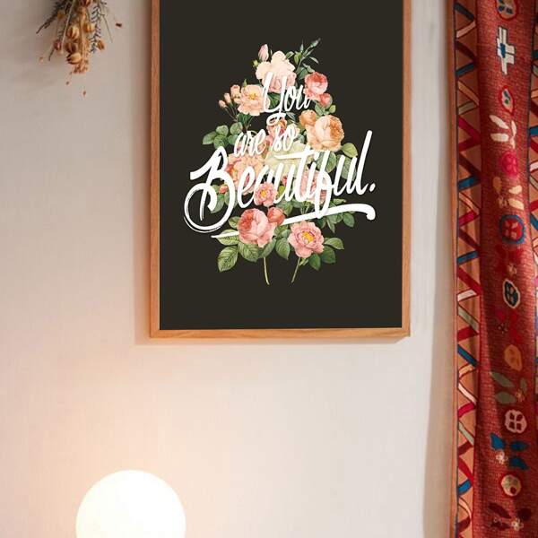 

Floral With Slogan Wall Art Print Without Frame