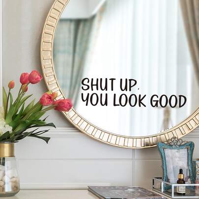 1pc 8.6*2.7inch PVC Mirror Sticker, You Look Good Print Wall Sticker For Bathroom, Living Room Decor Gifts Birthday Graduation