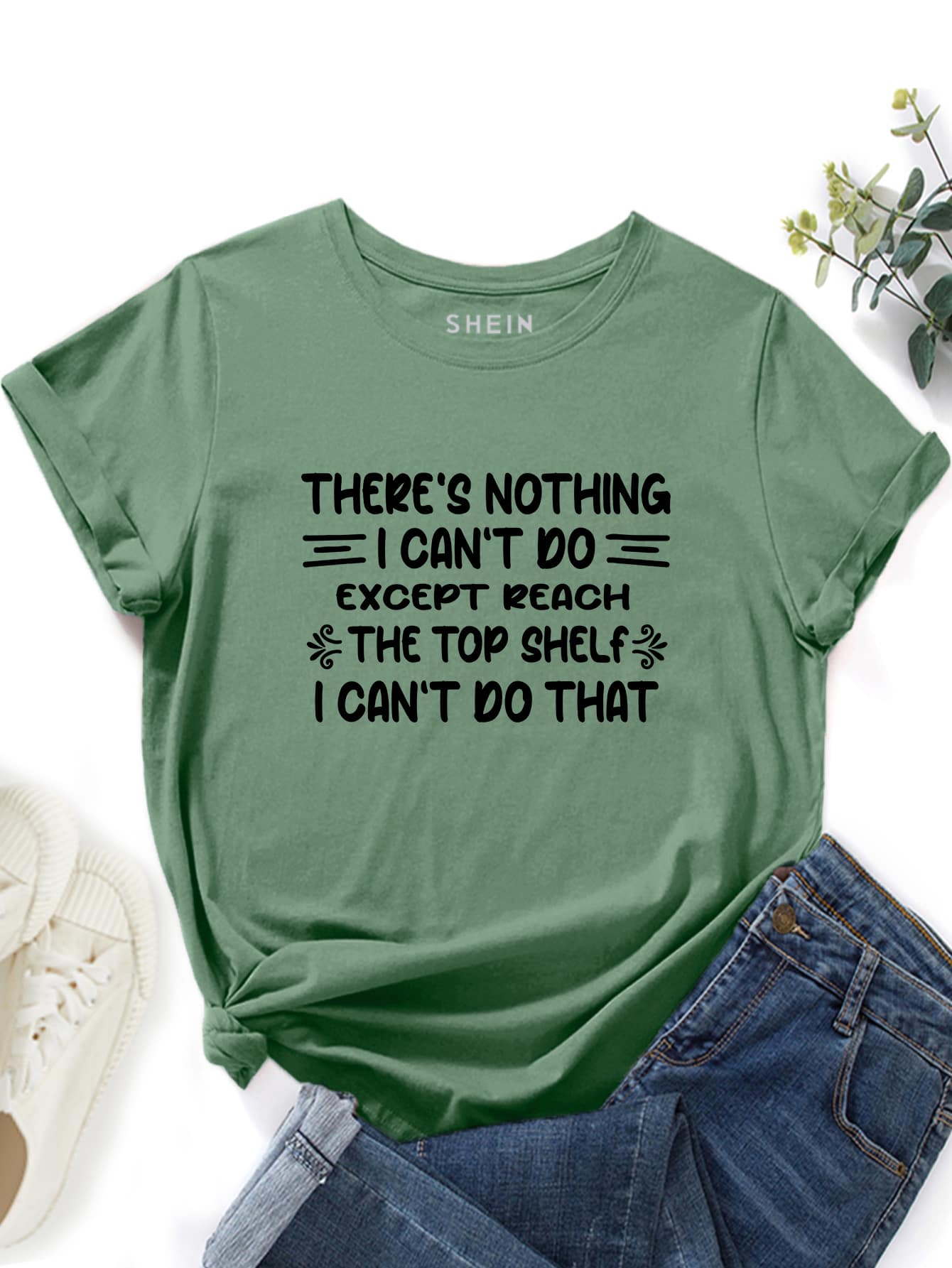 INAWLY Slogan Graphic Tee THERE'S NOTHING I CAN'T DO ЕХСЕРТ REACH THE TOP SHELF I CAN'T DO THAT Graphic - Mint Green - View 1