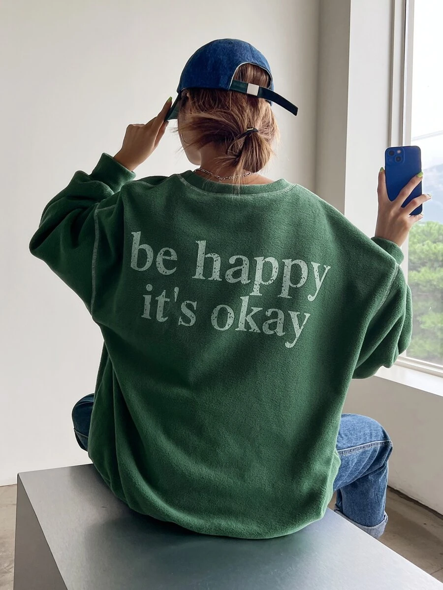 DAZY Slogan Graphic Drop Shoulder Fleece Oversized Sweatshirt Be Happy It's Okay,Long Sleeve Tops,Fall Women Clothes - Green - View 1