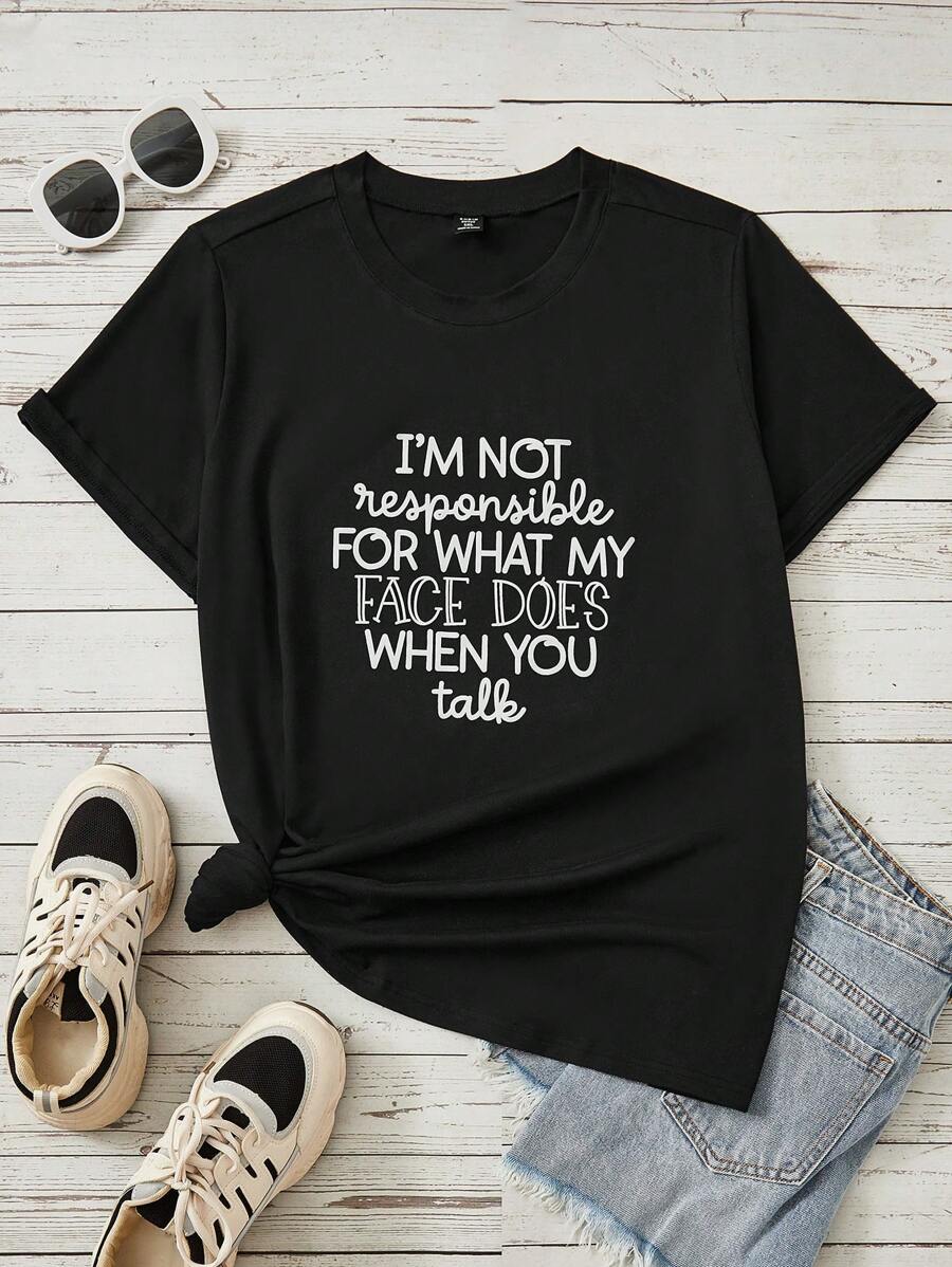 SHEIN Unity Áo thun có khẩu hiệu Plus, TÔI KHÔNG CHỊU TRÁCH NHIỆM VỀ NHỮNG GÌ KHI MẶT TÔI LÀM KHI BẠN NÓI, Mùa hè - màu đen - Xem 1