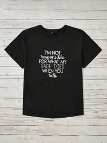 SHEIN Unity Áo thun có khẩu hiệu Plus, TÔI KHÔNG CHỊU TRÁCH NHIỆM VỀ NHỮNG GÌ KHI MẶT TÔI LÀM KHI BẠN NÓI, Mùa hè - màu đen - Xem 3