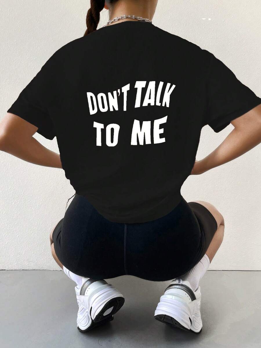 SHEIN Unity Slogan Graphic Drop Shoulder Tee DON'T TALK TO ME Graphic Tees Women Tops - Black - View 1