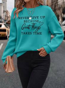 INAWLY 女式圆领运动衫，印有口号，永不放弃，因为伟大的事情需要时间，长袖上衣