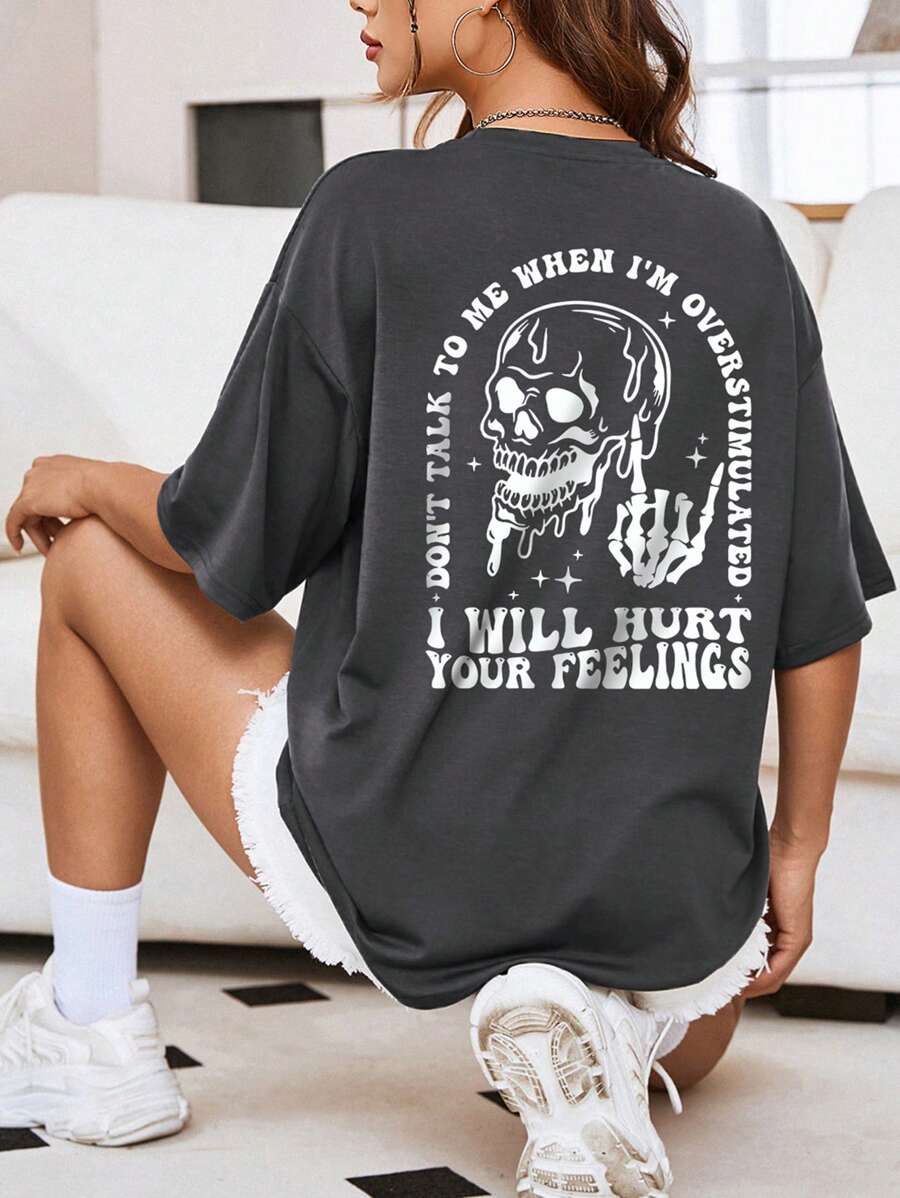 INAWLY Women's Skull Printed Loose Fit T-Shirt DON'T TALK TO ME WHEN I'M OVERSTIMULATED I WILL HURT YOUR FEELINGS Graphic Tees Women Tops