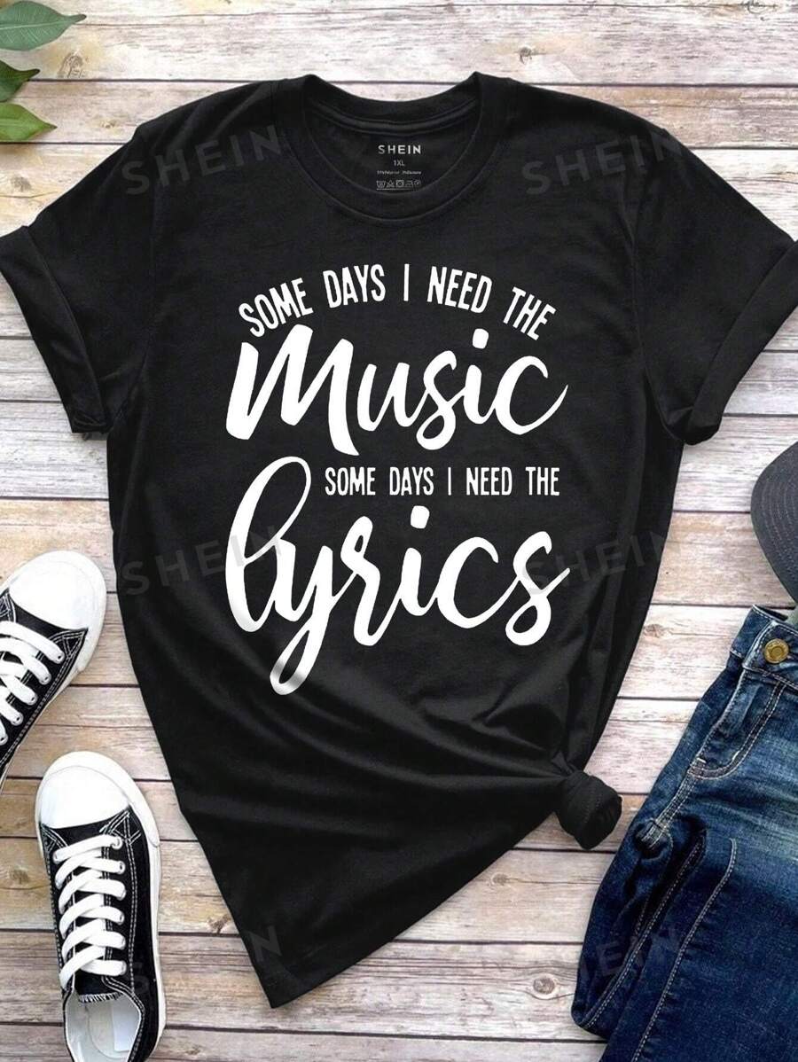 INAWLY Camiseta de cuello redondo con estampado de lema para tallas grandes: "ALGUNOS DÍAS NECESITO LA MÚSICA, ALGUNOS DÍAS NECESITO LAS LETRAS", blusas gráficas para mujer