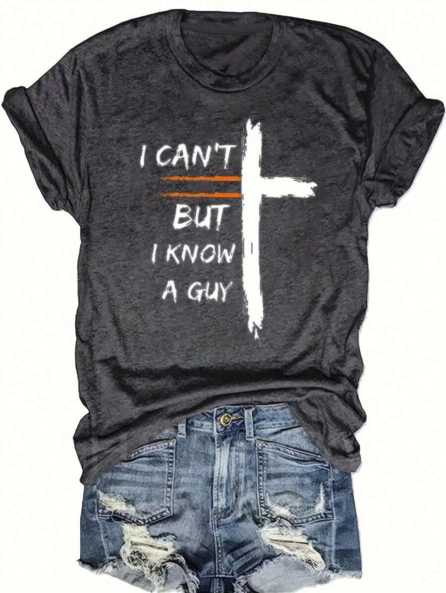 INAWLY Áo thun tay ngắn in chữ và chữ thập TÔI KHÔNG THỂ NHƯNG TÔI BIẾT MỘT CHÀNG TRAI Áo thun họa tiết dành cho nữ - Xám - Xem 1