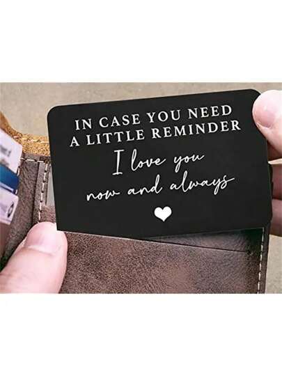 Aluminum Alloy Engraved Wallet Card Decoration Gift For Boyfriend Husband, In Case You Need A Little Reminder I Love You Wallet Insert Card Wedding Christmas Valentine's Day Birthday Gift Valentines