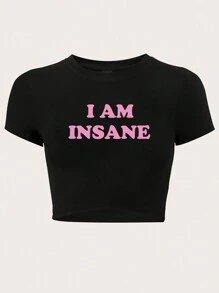 SHEIN Unity Slogan Print Slim Fit Cropped T-Shirt For Summer I AM INSANE