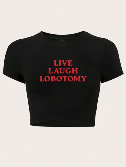 TRNVIE Summer Leisure Logo Printed Slim Fit Cropped T-Shirt LIVE LAUGH LOBOTOMY