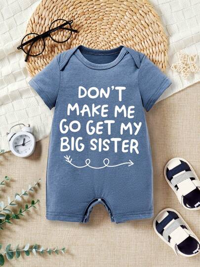 SHEIN ModeFlare Wear Don''t Make Me Go Get My Big Sister, Baby Boys'' Casual Minimalist Letter Graphic Round Neck Romper, Summer Cotton