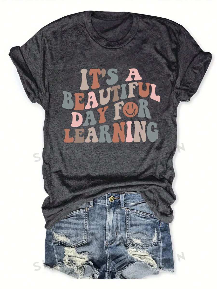 SHEIN LUNE Camiseta de manga corta de cuello redondo y ajustada con estampado gráfico "Es un hermoso día para aprender" en talla grande, adecuada para el verano