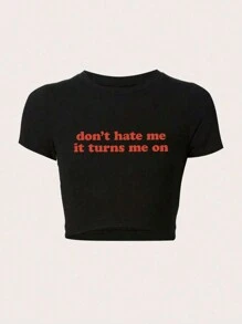 INAWLY Letter Printed Round Neck Short Sleeve T-Shirt For Casual Wear Don't Hate Me It Turns Me On Graphic Tees Women Tops