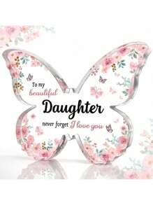 1 Pc Decorative Crafts Gift For Daughter, Cute Birthday Gift, Beautiful Butterfly Shaped Acrylic Commemorative Item, Gift From Mom & Dad To Lovely Daughter Birthday Gifts Graduation