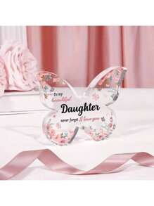 1 Pc Decorative Crafts Gift For Daughter, Cute Birthday Gift, Beautiful Butterfly Shaped Acrylic Commemorative Item, Gift From Mom & Dad To Lovely Daughter Birthday Gifts Graduation