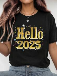 Chiquease Tee-shirt graphique à manches courtes régulières pour femmes avec l'impression "Hello 2025", convient pour le printemps et l'été, vêtements pour femmes, tops