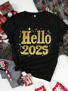 Chiquease Tee-shirt graphique à manches courtes régulières pour femmes avec l'impression "Hello 2025", convient pour le printemps et l'été, vêtements pour femmes, tops