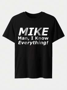 Manfinity Dauomo Áo thun nam in chữ vui nhộn "Mike, I Know Everything" cỡ chuẩn - màu đen - Xem 1