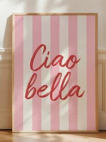 SHEIN 1pc Ciao Bella Poster Decoration, Wall Art, Girly Room Decor, Cute Wall Art, Pink Retro Poster, Wall Decoration Poster, Wall Canvas Decoration, Ideal Gift For Bedroom Living Room - Multicolor - View 1