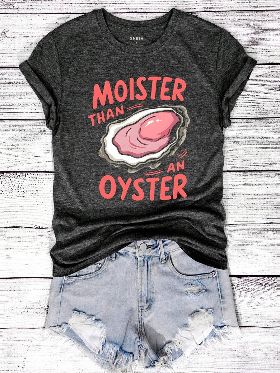 INAWLY Moister Than An Oyster 口号图案常规圆领短袖女式 T 恤