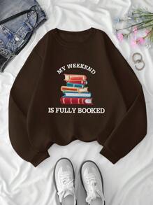 Women Book Slogan Graphic Crew Neck Regular Sweatshirt